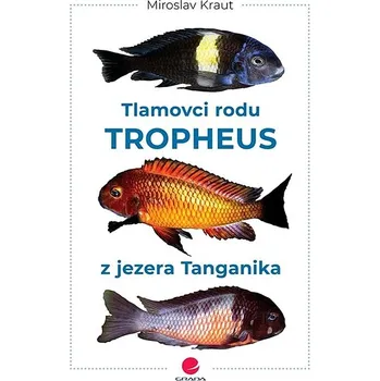Kniha Tlamovci rodu Tropheus z jezera Tanganika Ekniha
