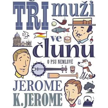 Kniha Tři muži ve člunu (o psu nemluvě) Ekniha