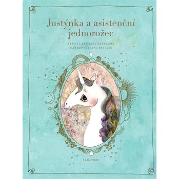 Kniha Justýnka a asistenční jednorožec Ekniha