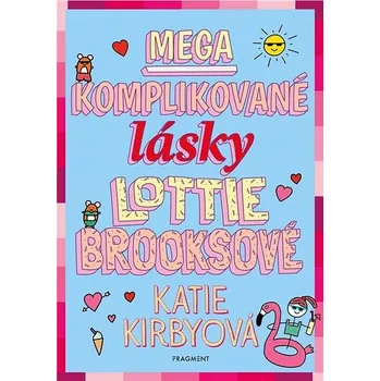 Mega komplikované lásky Lottie Brooksové Kniha