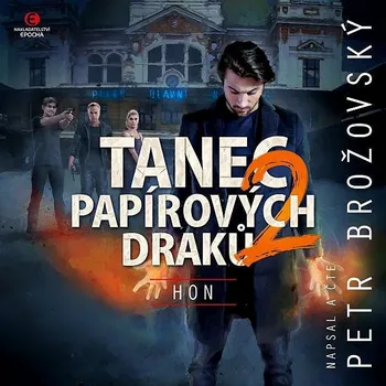 Tanec papírových draků 2: Hon Audiokniha