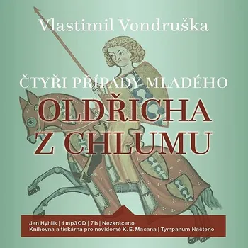 Čtyři případy mladého Oldřicha z Chlumu Audiokniha