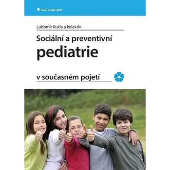 Kniha Sociální a preventivní pediatrie v současném pojetí Ekniha