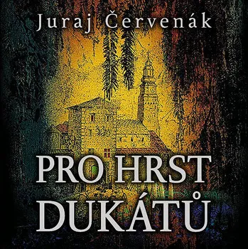 Pro hrst dukátů Audiokniha