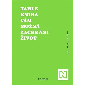 Kniha Tahle kniha vám možná zachrání život Ekniha
