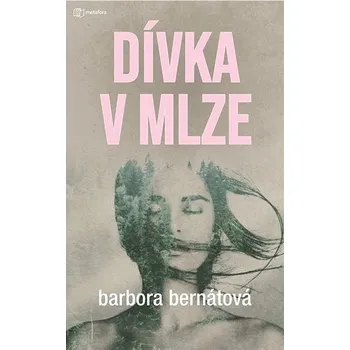 Kniha Dívka v mlze Ekniha - Barbora Bernátová [E-kniha]