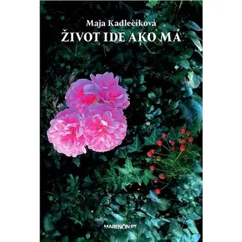 Život ide ako má Kniha