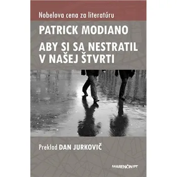 Beletrie pro dospělé Aby si sa nestratil v našej štvrti Kniha