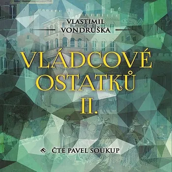 Vládcové ostatků II. Audiokniha