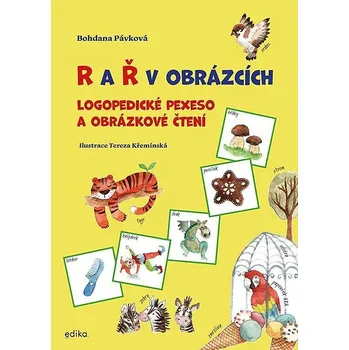 R a Ř v obrázcích: Logopedické pexeso a obrázkové čtení Kniha