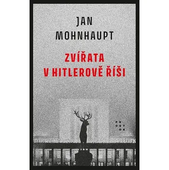 Kniha Zvířata v Hitlerově říši Ekniha