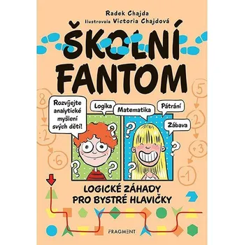 Matematika Školní fantom: Logické záhady pro bystré hlavičky Kniha