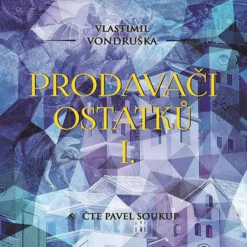 Prodavači ostatků I. Audiokniha