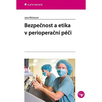 Kniha Bezpečnost a etika v perioperační péči Ekniha