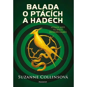 Balada o ptácích a hadech: Vítejte zpět ve světě Hunger Games Ekniha