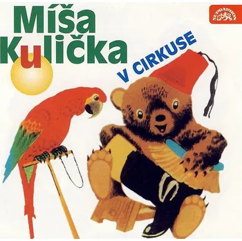 Míša Kulička v cirkuse Audiokniha