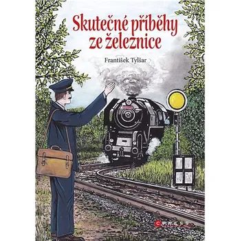 Kniha Skutečné příběhy ze železnice Ekniha