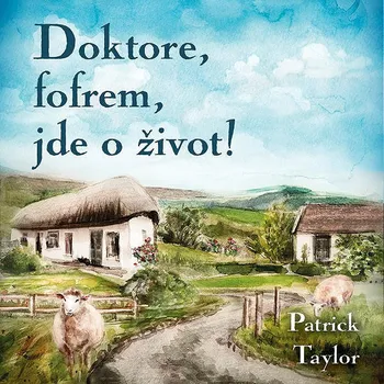 Doktore, fofrem, jde o život! Audiokniha
