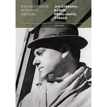 Kniha Jan Zábrana: básník, překladatel, čtenář Ekniha