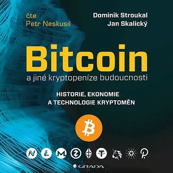 Bitcoin a jiné kryptopeníze budoucnosti Audiokniha