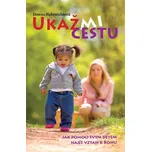 Ukaž mi cestu - Donna Habenichtová (2011, pevná)