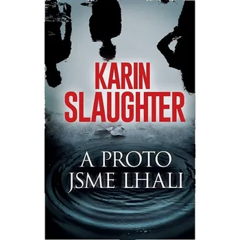 Kniha A proto jsme lhali Ekniha