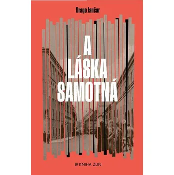 Kniha A láska samotná Ekniha