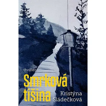Kniha Smrková Tišina Ekniha