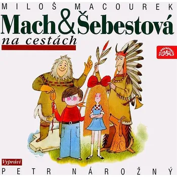 Mach a Šebestová na cestách Audiokniha