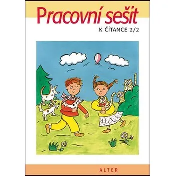 Pracovní sešit k Čítance 2/2 pro 2. ročník ZŠ - Hana Staudková
