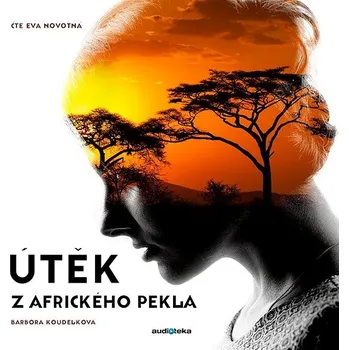 Útěk z afrického pekla Audiokniha