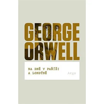 Kniha Na dně v Paříži a Londýně Ekniha