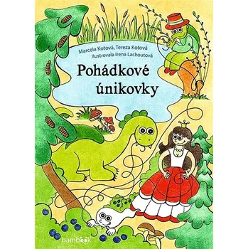Kniha Pohádkové únikovky Ekniha