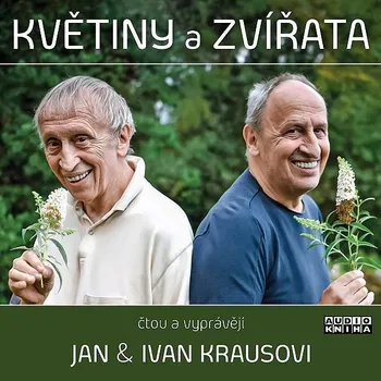 Květiny a zvířata Audiokniha