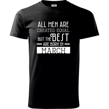 Pánské tričko All men are created equal march - Triko extra velké (5-8XL) - 6XL ( Černá )