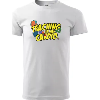 Teaching is my cardio - Triko extra velké (5-8XL) - 6XL ( Bílá )