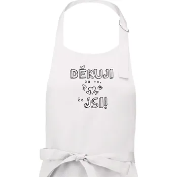 Kuchyňská zástěra Děkuji za to, že jsi - Pánská zástěra na vaření - Univerzální velikost ( Bílá )