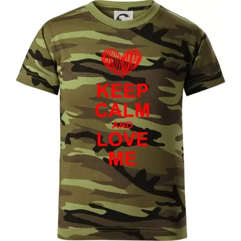 Chlapecké tričko Keep calm and love me - Dětské maskáčové triko - 122 cm/6 let ( Zelený maskáč )