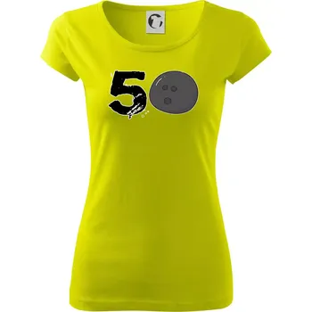 Dámské tričko Bowling kulaté narozeniny 50 - Dámské triko Pure - M ( Limetková )