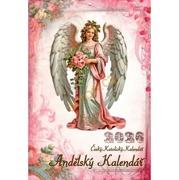 Kalendář Český katolický kalendář 2026-Andělský (Český katolický kalendář 2026-Andělský )