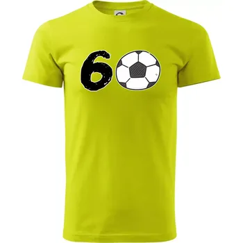 Fotbal kulaté narozeniny 60 - Klasické pánské triko vyšší gramáže - L ( Limetková )