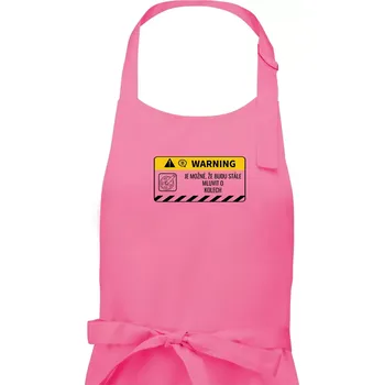 Kuchyňská zástěra Warning mluvení - Kolo - Pánská zástěra na vaření - Univerzální velikost ( Růžová )