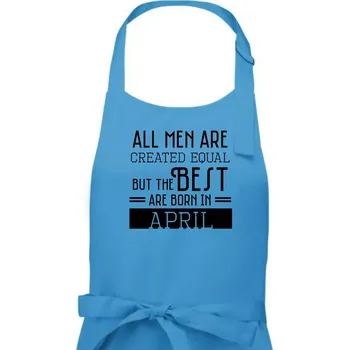 Kuchyňská zástěra All men are created equal april - Pánská zástěra na vaření - Univerzální velikost ( Světlý tyrkys )