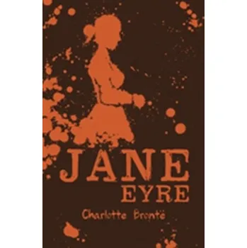 Beletrie pro dospělé Jane Eyre - Charlotte Brontë [EN] (2014, Brožovaná, Scholastic)