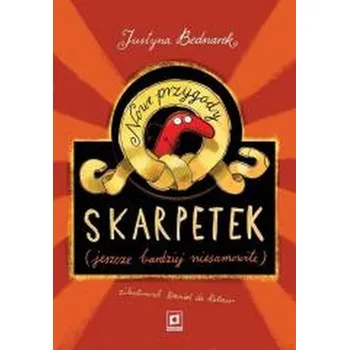 Nowe przygody skarpetek wyd. 3 - JUSTYNA BEDNAREK