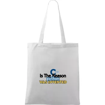 C++ Is The Reason Python Was Invented - Taška bavlněná - 42 x 38 cm ( Bílá )