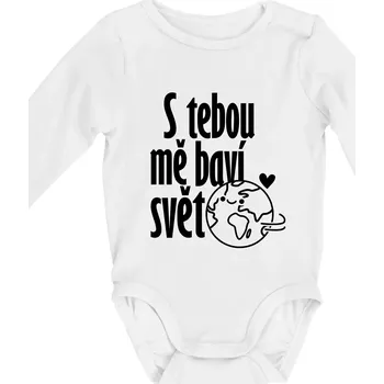Kojenecký body S tebou mě baví svět - Body kojenecké s dlouhým rukávem - Dlouhý r. do 3 měs ( Bílá )