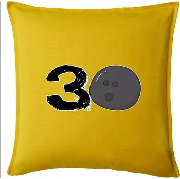 Polštář Bowling kulaté narozeniny 30 - Polštář 50x50 - 50x50 - Pouze potah ( Žlutá )