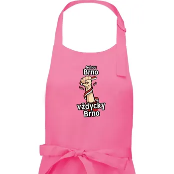 Kuchyňská zástěra Jednou Brno vždycky Brno - Dámská zástěra na vaření - Univerzální velikost ( Růžová )