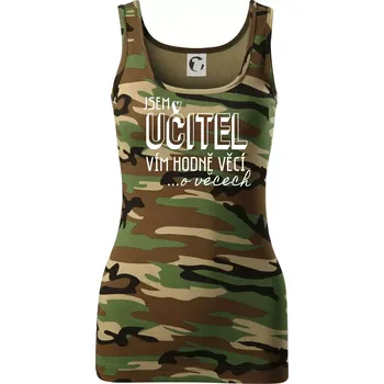 Dámské tričko Jsem učitel, vím hodně věcí - Dámské Maskáčové tílko - S ( Hnědý maskáč )